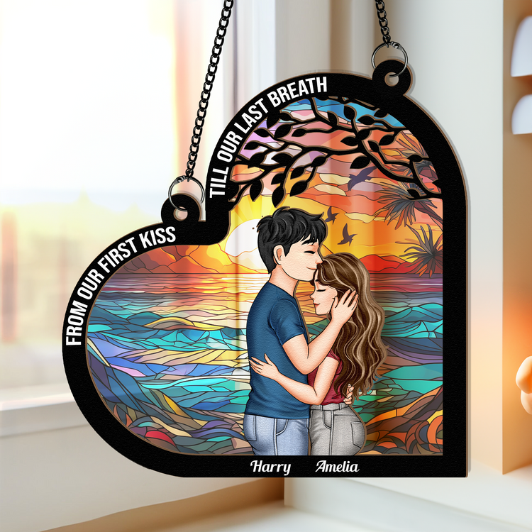 Couples-From-Our-First-Kiss-Till-Our-Last-Breath-Personalized-Window-Hanging-Suncatcher-Ornament_0
