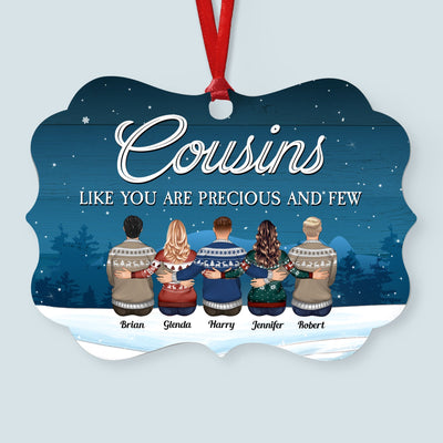 Cousins Like You Are Precious And Few - Personalized Aluminum Ornament - Family Hugging
