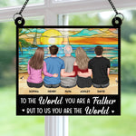 Dad-You-Are-The-World-Personalized-Window-Hanging-Suncatcher-Ornament_3