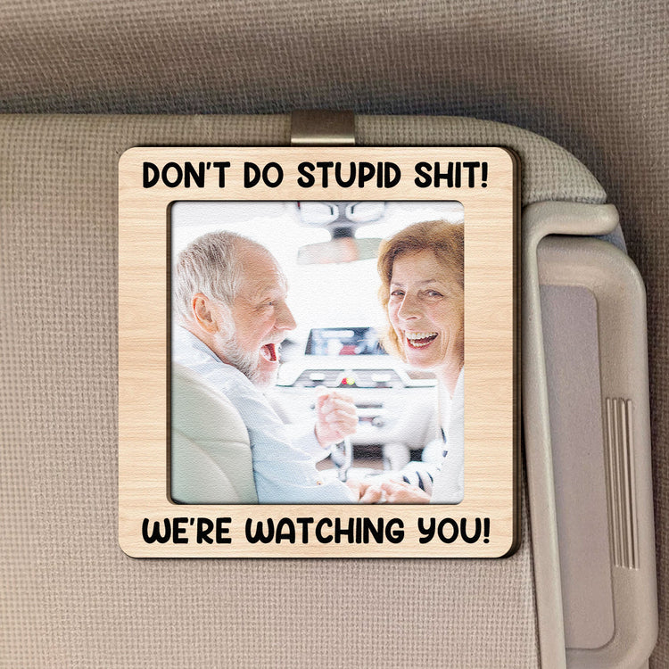 Don_t-Do-Stupid-Shit_-Personalized-Photo-Wooden-Car-Visor-Clip_1_91c1f240-2a91-4adb-bd92-fe318f244e37