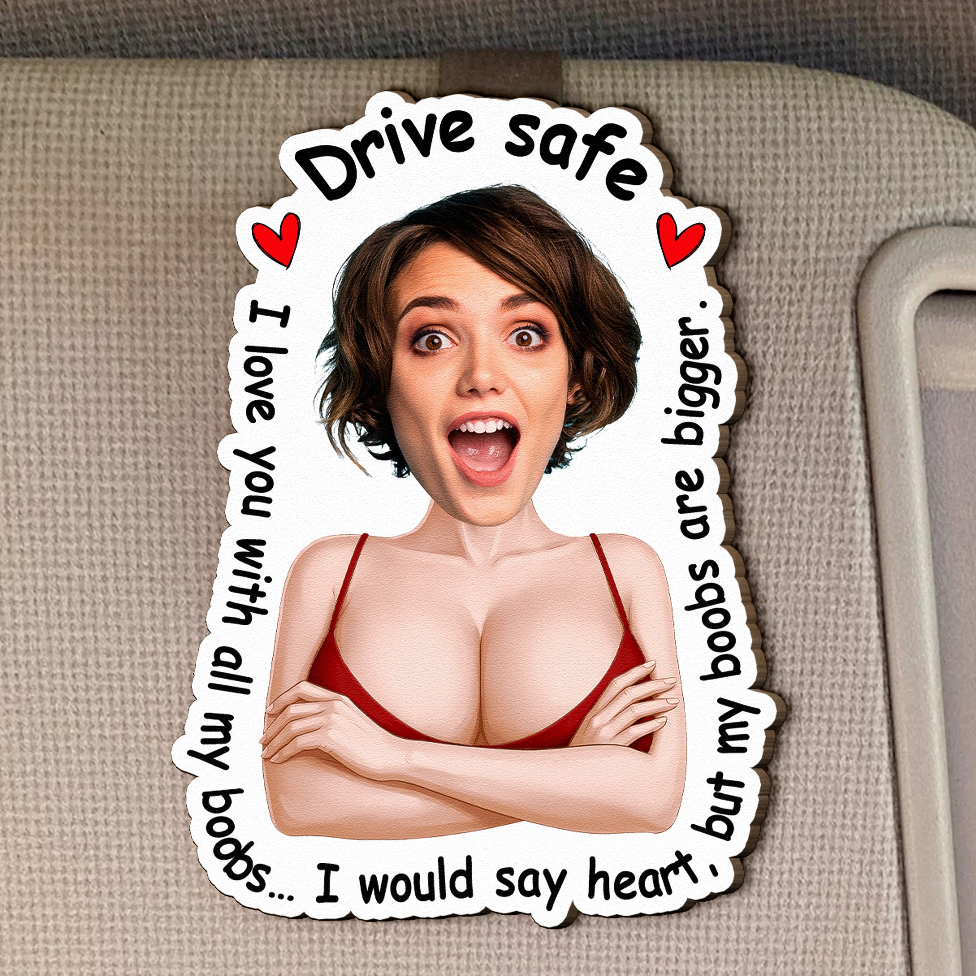 Drive-Safe-Funny-Naughty-Gifts-For-Him_-Husband_-Boyfriend-Personalized-Wooden-Photo-Car-Visor-Clip_1
