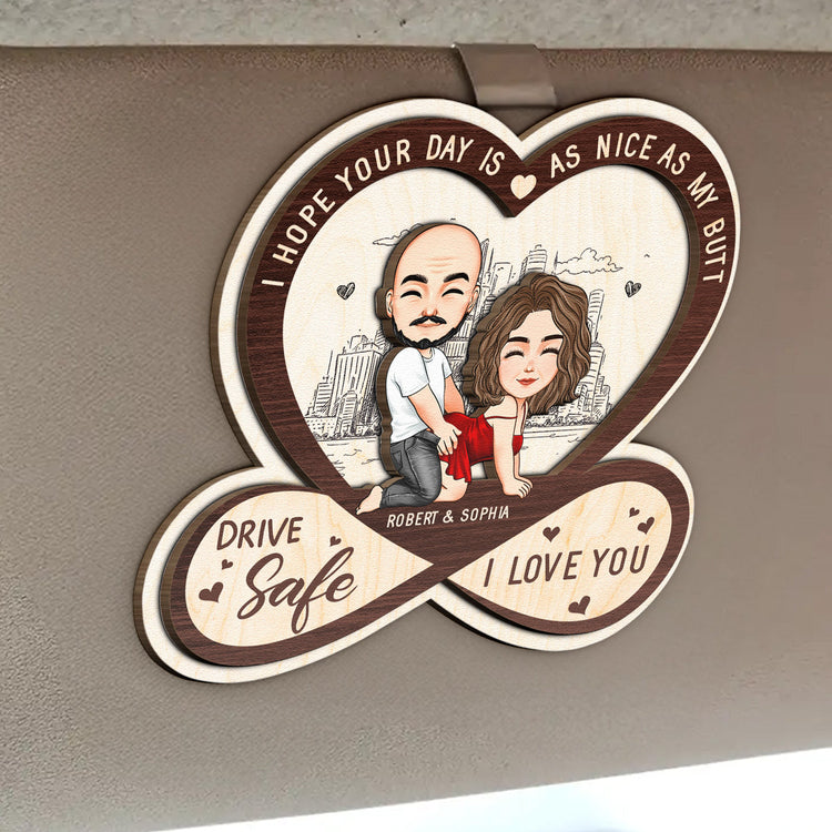 Drive-Safe-I-Hope-Your-Day-Is-As-Nice-As-My-Butt-Personalized-Wooden-Car-Visor-Clip_2_ff4f4695-30af-467b-81b0-441e2290e291