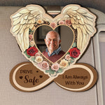 Drive_Safe_I_Am_Always_With_You_-_Personalized_Wooden_Photo_Car_Visor_Clip_1
