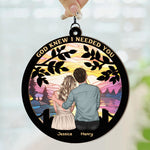 God-Knew-I-Needed-You-Personalized-Window-Hanging-Suncatcher-Ornament-3