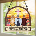 I-Am-Always-With-You-Memorial-Ornament-Personalized-Window-Hanging-Suncatcher-Ornament_1