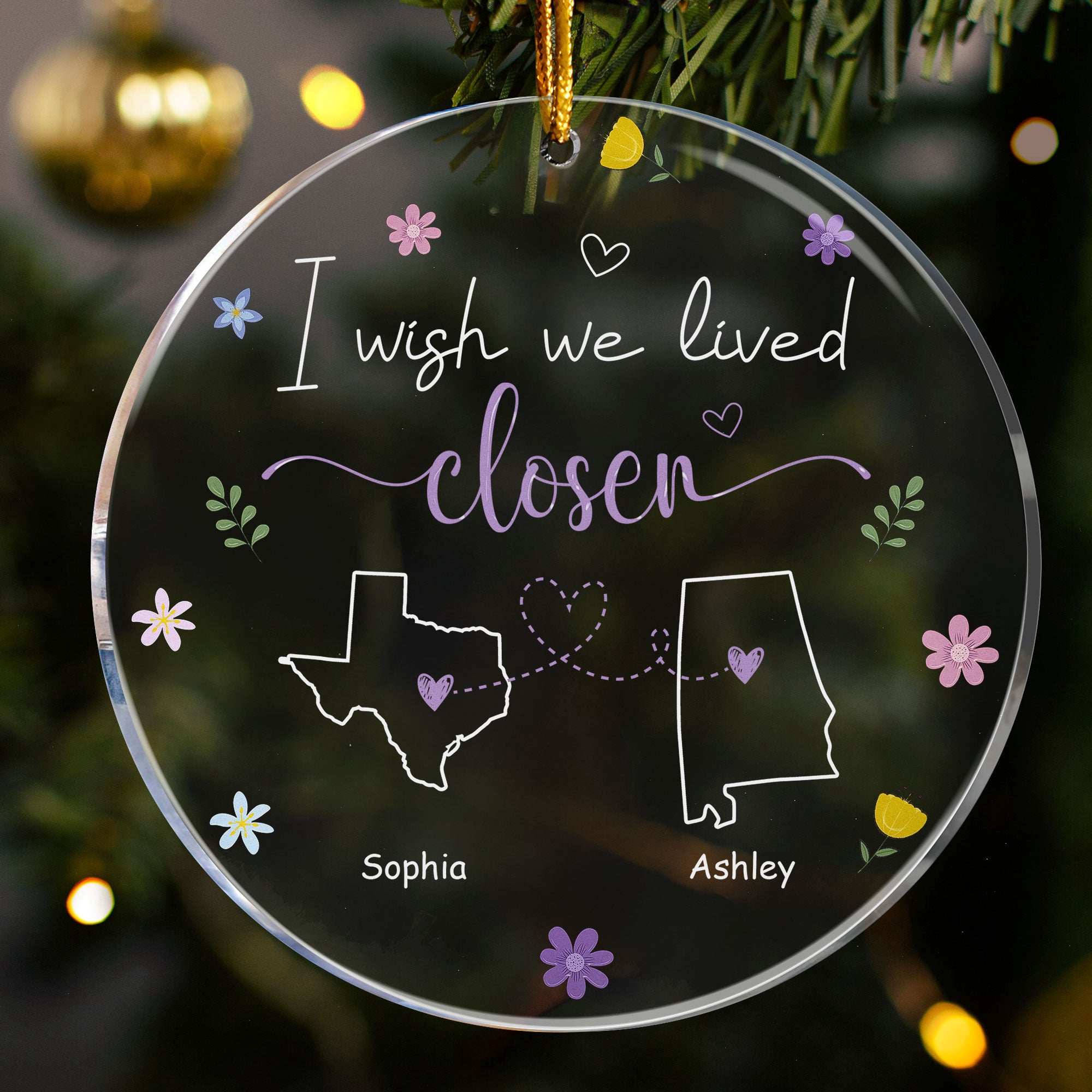 I Wish We Lived Closer - Personalized Acrylic Ornament