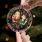 I_D-Punch-A-Bitch-For-You-Right-In-The-Throat-New-Version-Personalized-Acrylic-Ornament_2