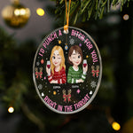 I_D-Punch-A-Bitch-For-You-Right-In-The-Throat-New-Version-Personalized-Acrylic-Ornament_3