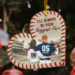 I'll Always Be Your Biggest Fan - Personalized Acrylic Ornament - Heart Shaped