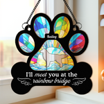 I_ll-Meet-You-At-The-Rainbow-Bridge-Personalized-Suncatcher_1