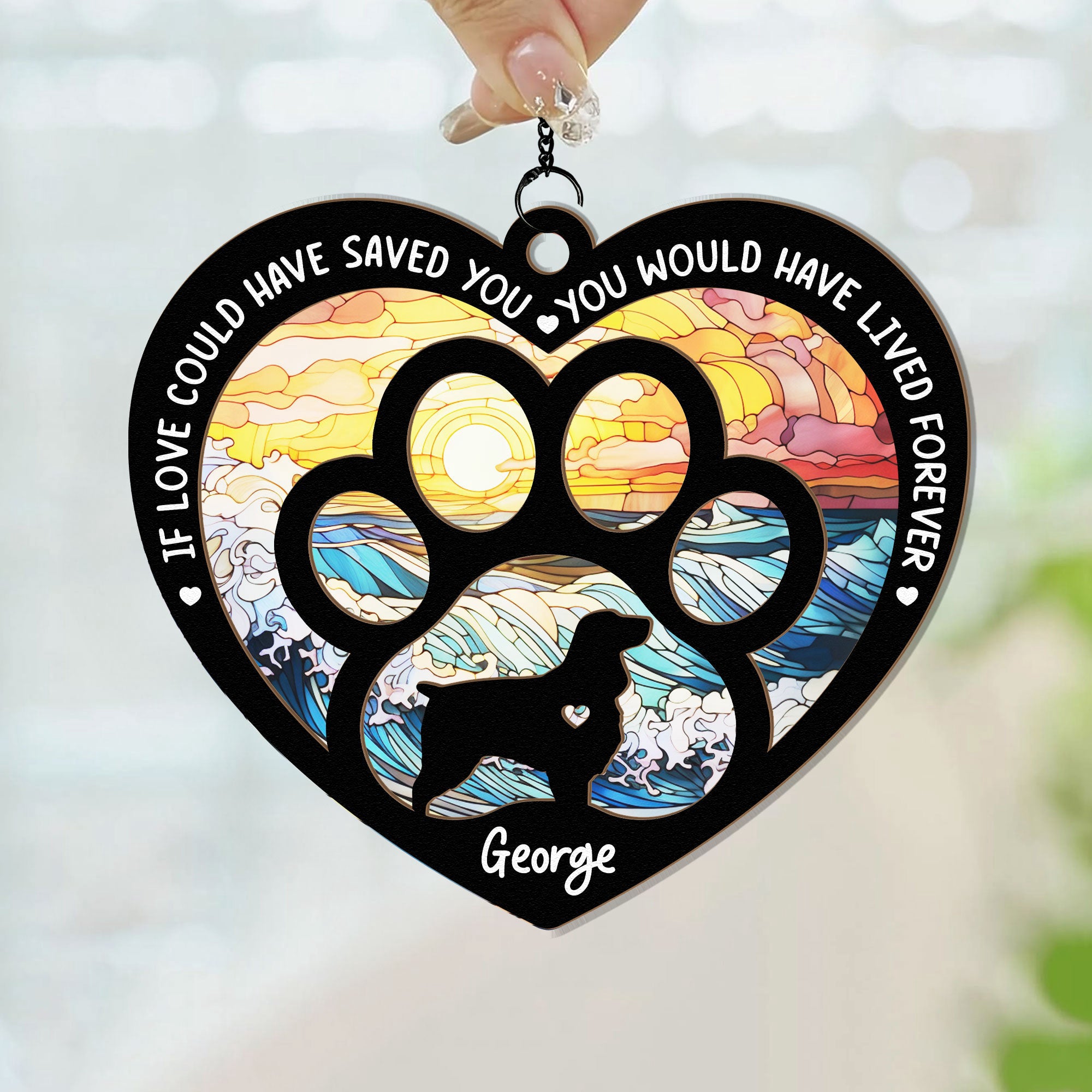 If-Love-Could-Have-Saved-You-Personalized-Window-Hanging-Suncatcher-Ornament-4