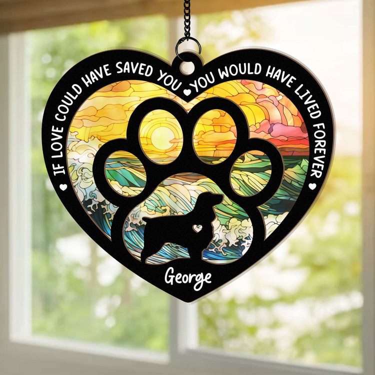 If-Love-Could-Have-Saved-You-Personalized-Window-Hanging-Suncatcher-Ornament-5