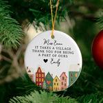 It-Takes-A-Village-Thank-You-Gift-For-Teacher-Appreciation_-Coworkers_-Boss_-Team-Personalized-Ceramic-Ornament_4