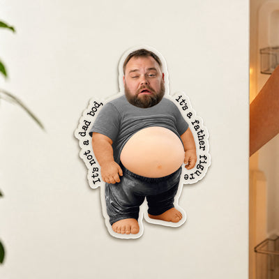 It’s Not A Dad Bod, It’s A Father Figure - Funny Father's Day Gift - Personalized Fridge Magnet