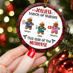 Jolliest Bunch Of Nurses This Side Of The Nuthouse - Personalized Ceramic Ornament
