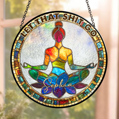 Let That Sht Go - Personalized Stained Glass Window Hanging Suncatcher