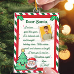 Letter Custom Santa I've Been Good This Year - Personalized Acrylic Photo Ornament