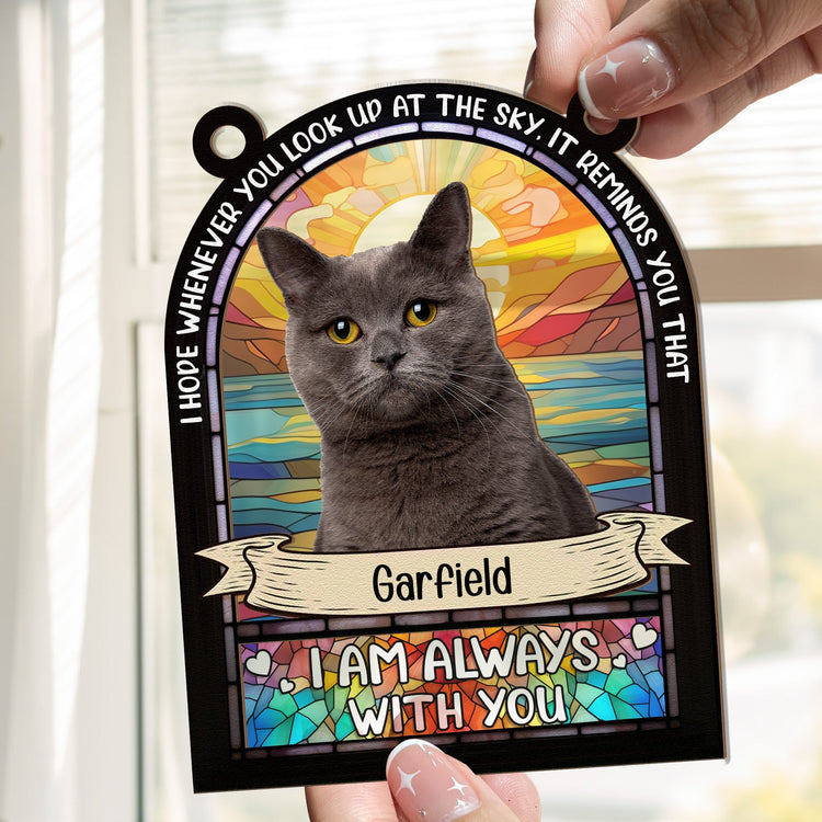 Loss-Of-Pet-I_m-Always-With-You-Personalized-Window-Hanging-Suncatcher-Photo-Ornament2