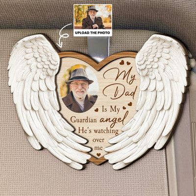 My Dad/ Mom/ Grandpa Is My Guardian Angel - Personalized Wooden Photo Car Visor Clip