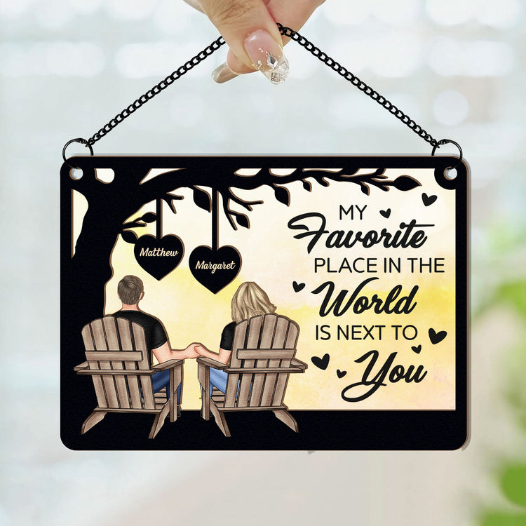 My-Favorite-Place-In-The-World-Is-Next-To-You-Window-Hanging-Suncatcher-Ornament-3