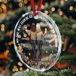 No One Will Ever Be As Entertained By Us As Us - Personalized Glass Ornament