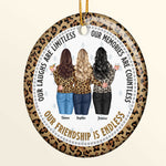 Our Friendship Is Endless Gift For Friend - Personalized Ceramic Ornament