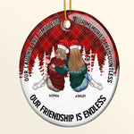 Our Friendship Is Endless - Personalized Ceramic Ornament
