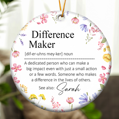 Thank You Gifts - Difference Maker - Mentor Appreciation For Coworkers, Family, Leader, Boss - Personalized Ceramic Ornament