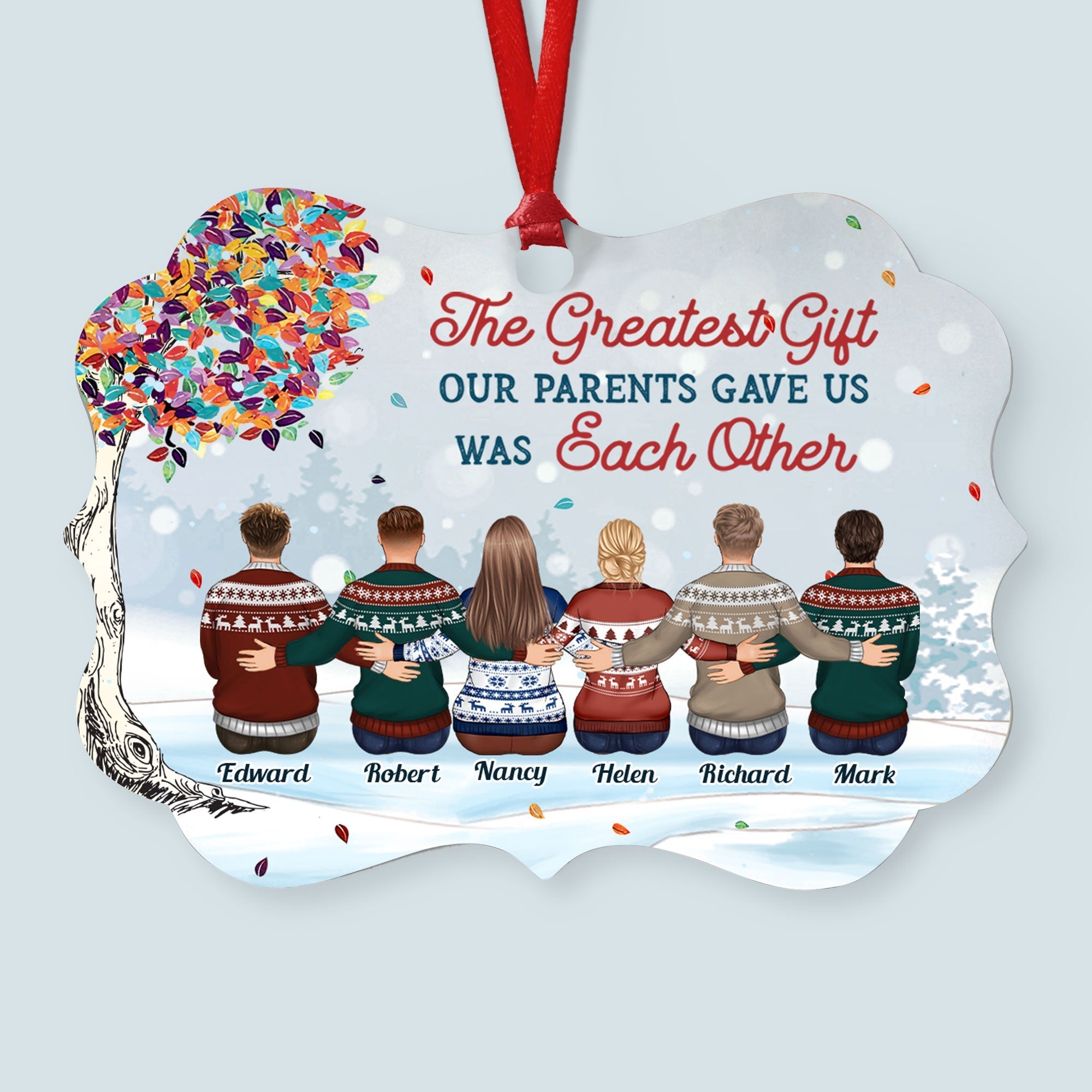 The Greatest Gift Our Parents Gave Us Was Each Other - Personalized Circle Acrylic Ornament - Christmas Gift For Family Members, Brothers, Sisters