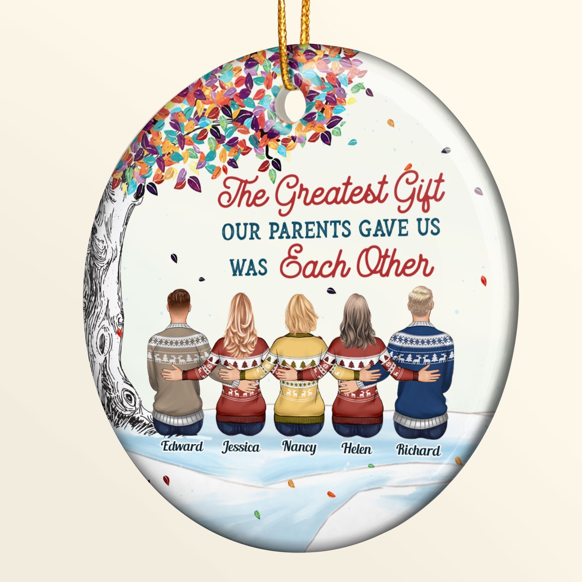 The Greatest Gift Our Parents Gave Us Was Each Other - Personalized Circle Acrylic Ornament - Christmas Gift For Family Members, Brothers, Sisters