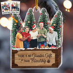 There Is No Greater Gift Than Friendship - Personalized Acrylic Photo Ornament