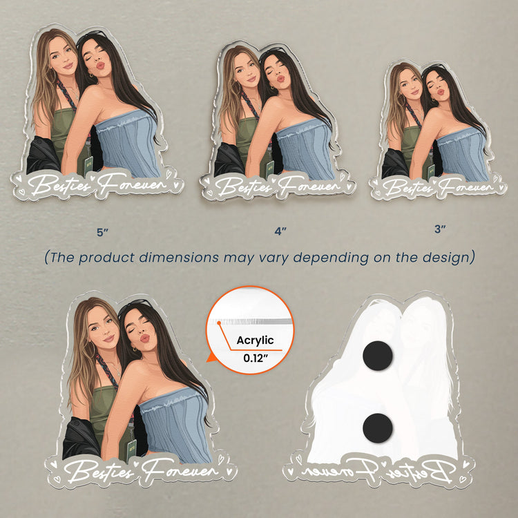 Turn-Your-Photo-Into-Art-Besties-Forever_-Friendship-Thank-You-Gift-Personalized-Magnet_5