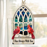 We Are Always With You Memorial Window - Personalized Suncatcher Ornament