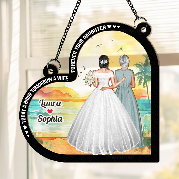 Wedding-Gift-For-Mom-Today-A-Bride-Personalized-Window-Hanging-Suncatcher-Ornament_2
