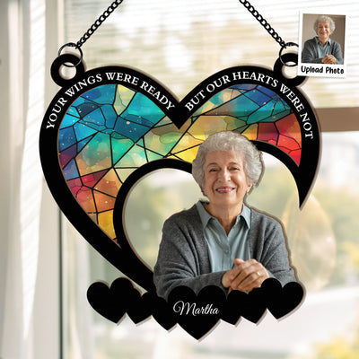 Your Wings Were Ready - Personalized Window Hanging Suncatcher Photo Ornament