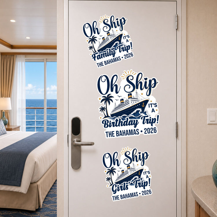 oh-ship-cruise-door-signs-stateroom-decor-cruising-family-vacation-girls-trip-birthday-trip-personalized-magnet-2