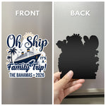 oh-ship-cruise-door-signs-stateroom-decor-cruising-family-vacation-girls-trip-birthday-trip-personalized-magnet-4